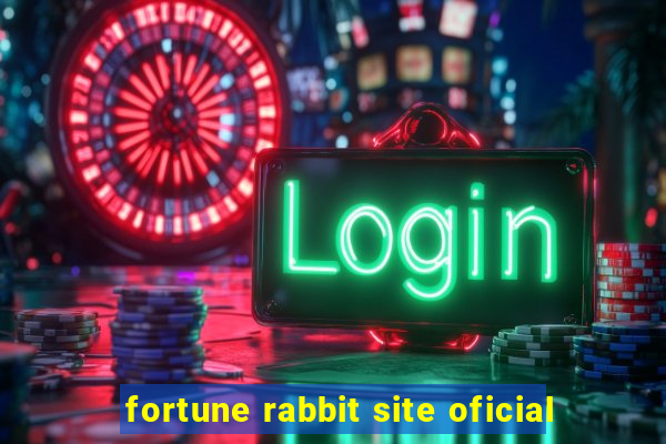 fortune rabbit site oficial